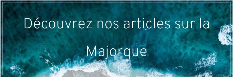 Articles Majorque îles baléares 